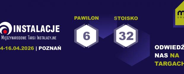 Zaproszenie: Targi INSTALACJE 2026